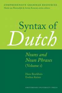 Syntax of Dutch: Nouns and Noun Phrases - Volume 1 (Comprehensive Grammar Resources)