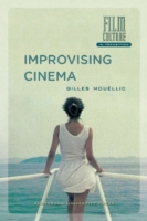 Improvising Cinema (Amsterdam University Press - Film Culture in Transition)
