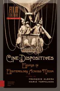 Cine-Dispositives : Essays in Epistemology Across Media (Film Culture in Transition)