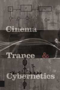Cinema, Trance and Cybernetics (Recursions)