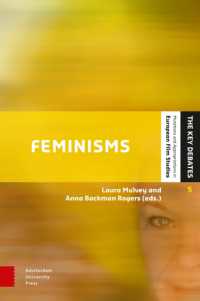 Feminisms : Diversity, Difference and Multiplicity in Contemporary Film Cultures (The Key Debates: Mutations and Appropriations in European Film Studies)