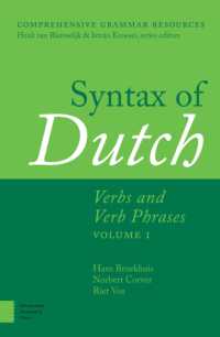 Syntax of Dutch : Verbs and Verb Phrases. Volume 1 (Comprehensive Grammar Resources)