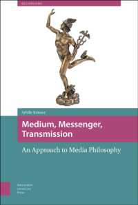 Medium, Messenger, Transmission : An Approach to Media Philosophy (Recursions)