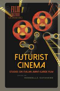 Futurist Cinema : Studies on Italian Avant-garde Film (Film Culture in Transition)