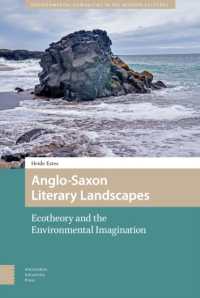 Anglo-Saxon Literary Landscapes : Ecotheory and the Environmental Imagination (Environmental Humanities in Pre-modern Cultures)