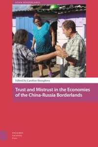 Trust and Mistrust in the Economies of the China-Russia Borderlands (Asian Borderlands)