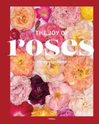 The Joy of Roses (The Joy of Flowers)