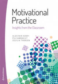 Motivational Practice : Insights from the Classroom