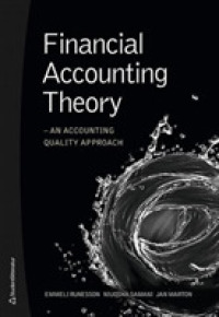 Financial Accounting Theory : An Accounting Quality Approach