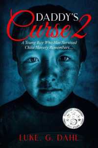 Daddy's Curse 2 : A Young Boy Who Has Survived Child Slavery Remembers? (True Stories of Child Slavery Survivors)