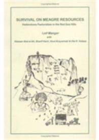 Survival on Meagre Resources : Hadendowa Pastoralism in the Red Sea Hills