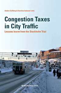Congestion Taxes in City Traffic : Lessons Learnt from the Stockholm Trial
