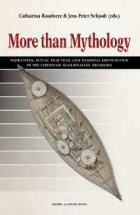 More than Mythology : Narratives, Ritual Practices and Regional Distribution in Pre-Christian Scandinavian Religions