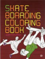 Skateboarding Coloring Book （CLR CSM）