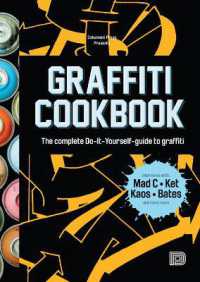Graffiti Cookbook : A Guide to Techniques and Materials （Softcover）