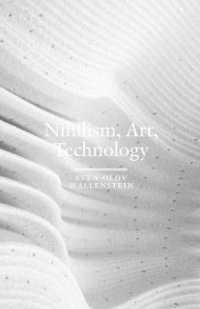 Nihilism, Art, Technology （Revised）