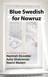 Blue Swedish for Nowruz; Short Stories from Sweden （Us-Eu）