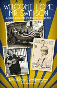 Welcome Home Mr Swanson : Swedish Emigrants and Swedishness on Film