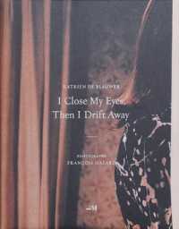 I Close My Eyes, Then I Drift Away
