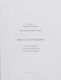 What We Leave Behind