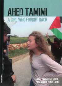 Ahed Tamimi : A Girl Who Fought Back