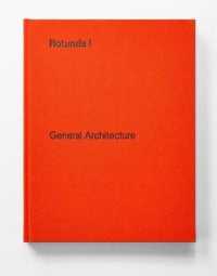 Rotunda 1 : General Architecture (Rotunda)