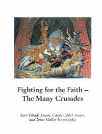 Fighting for the Faith : The Many Crusades