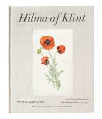 Hilma af Klint Catalogue Raisonné Volume VII: Landscapes, Portraits and Miscellaneous Works (1886-1940)