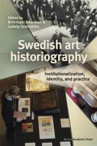 Swedish Art Historiography : Institutionalization, identity, and practice