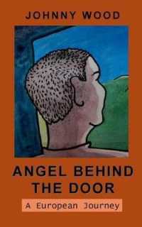 Angel Behind the Door - a European Journey