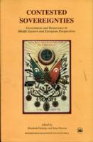 Contested Sovereignties : Government and Democracy in Middle Eastern and European Perspectives