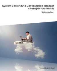 System Center 2012 Configuration Manager : Mastering the Fundamentals