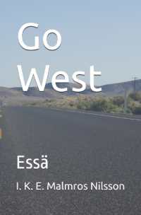 Go West : Essä