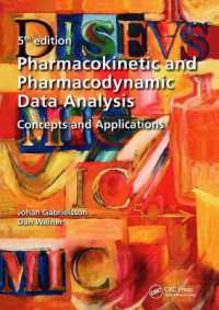 Pharmacokinetic and Pharmacodynamic Data Analysis : Concepts and Applications, Second Edition （5TH）