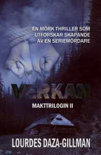 Verkan : En mörk thriller som utforskar skapande av en seriemördare (Makttrilogin)
