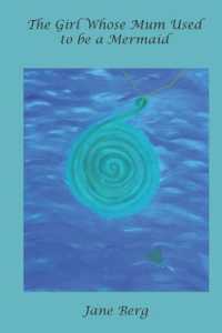 The Girl Whose Mum Used to be a Mermaid