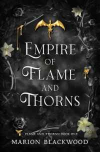 Empire of Flame and Thorns (Flame and Thorns)
