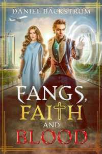 Fangs, Faith and Blood (Fangs, Faith and Blood)
