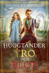 Huggtänder, Tro och Blod (Fangs, Faith and Blood)