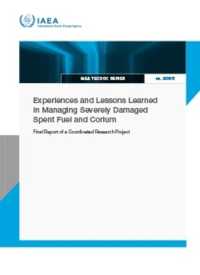 Experiences and Lessons Learned in Managing Severely Damaged Spent Fuel and Corium (IAEA Tecdoc Series No.)