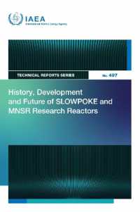 History, Development and Future of SLOWPOKE and MNSR Research Reactors (Technical Reports Series)