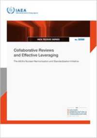 Collaborative Reviews and Effective Leveraging : The IAEA's Nuclear Harmonization and Standardization Initiative (IAEA Tecdoc Series)
