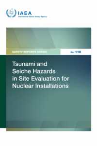 Tsunami and Seiche Hazards in Site Evaluation for Nuclear Installations (Safety Reports Series)