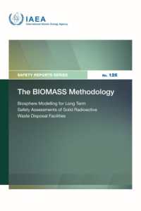 The BIOMASS Methodology : Biosphere Modelling for Long Term Safety Assessments of Solid Radioactive Waste Disposal Facilities (Safety Reports Series)