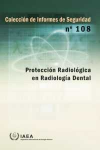 Protección Radiológica En Radiología Dental (Colección De Informes De Seguridad No.)