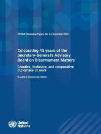 UNODA Occasional Papers No. 41 : Celebrating 45 Years of the Secretary-General's Advisory Board on Disarmament Matters - Creative, Inclusive and Cooperative Diplomacy at Work (United Nations Office of Disarmament Affairs (Unoda) Occasional Papers)