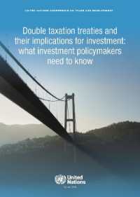 Double Taxation Treaties and Their Implications for Investment : What Investment Policymakers Need to Know