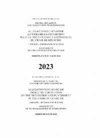 Allegations of Genocide under the Convention on the Prevention and Punishment of the Crime of Genocide (Ukraine V. Russian Federation) : Order of 5 June 2023 (Reports of Judgments, Advisory Opinions and Orders/recueil Des Arrêts, Avis Consultati