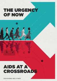 UNAIDS Global AIDS Update 2024 : The Urgency of Now: AIDS at a Crossroads (Unaids Global AIDS Update)