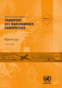 Recommandations Relatives Au Transport Des Marchandises Dangereuses : Règlement Type (Recommendations on the Transport of Dangerous Goods: Model Regulations (French Edition)) （24TH）